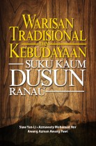 Warisan Tradisional dan Kebudayaan Suku Kaum Dusun Ranau